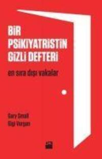 Cover: 9786050941463 | Bir Psikiyatristin Gizli Defteri | En Siradisi Vakalar | Small (u. a.)