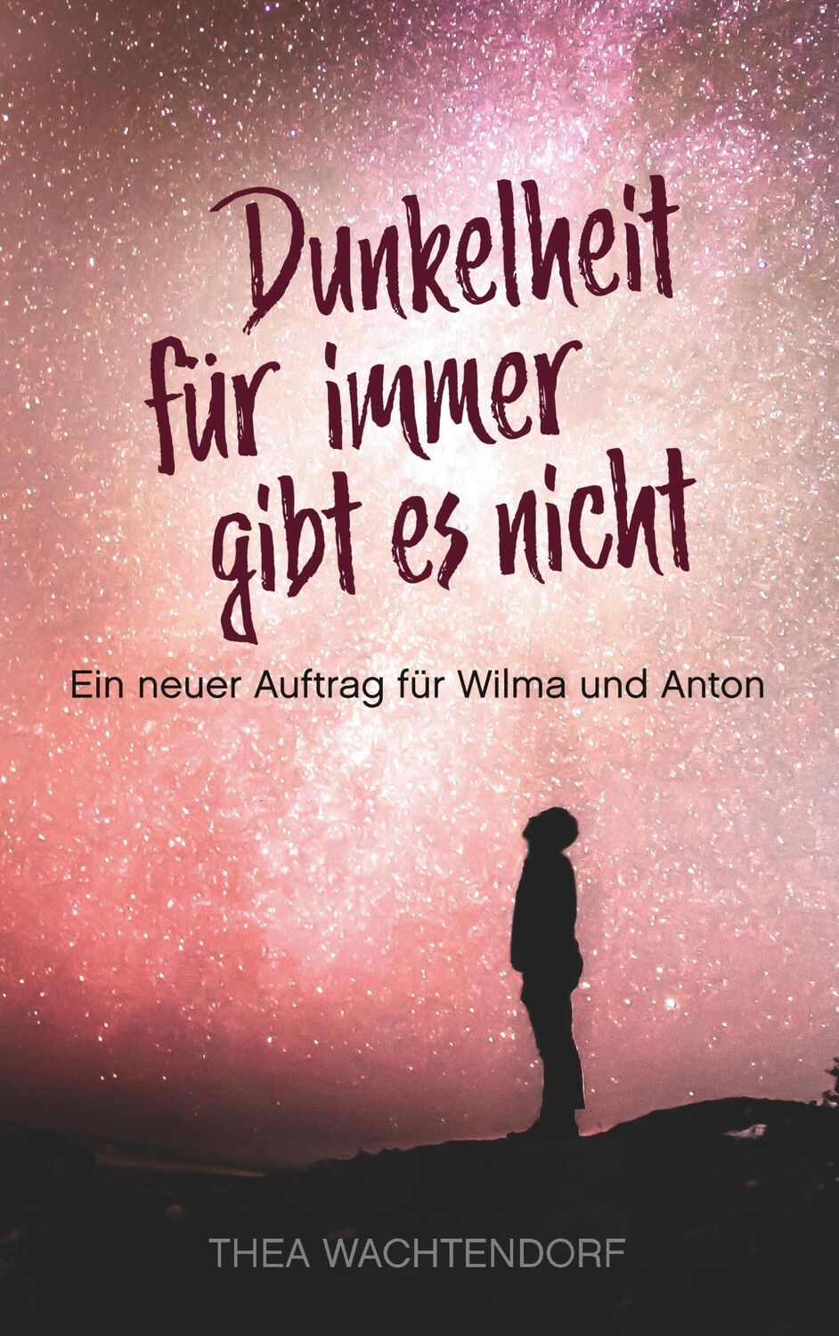 Cover: 9783752826142 | Dunkelheit für immer gibt es nicht | Thea Wachtendorf | Taschenbuch