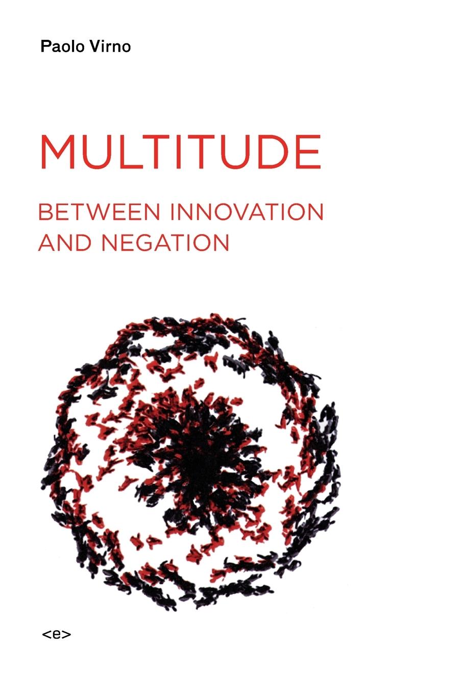 Cover: 9781584350507 | Multitude between Innovation and Negation | Paolo Virno | Taschenbuch