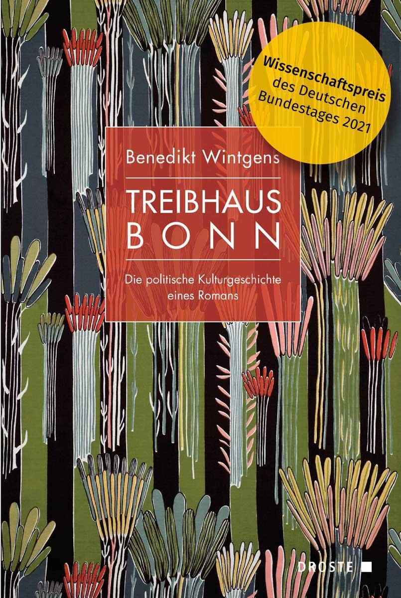 Cover: 9783770053476 | Treibhaus Bonn | Benedikt Wintgens | Taschenbuch | 620 S. | Deutsch