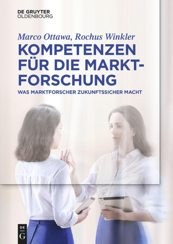 Cover: 9783110515497 | Kompetenzen für die Marktforschung | Marco Ottawa (u. a.) | Buch