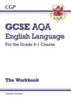 Cover: 9781782943709 | GCSE English Language AQA Exam Practice Workbook - includes Answers...