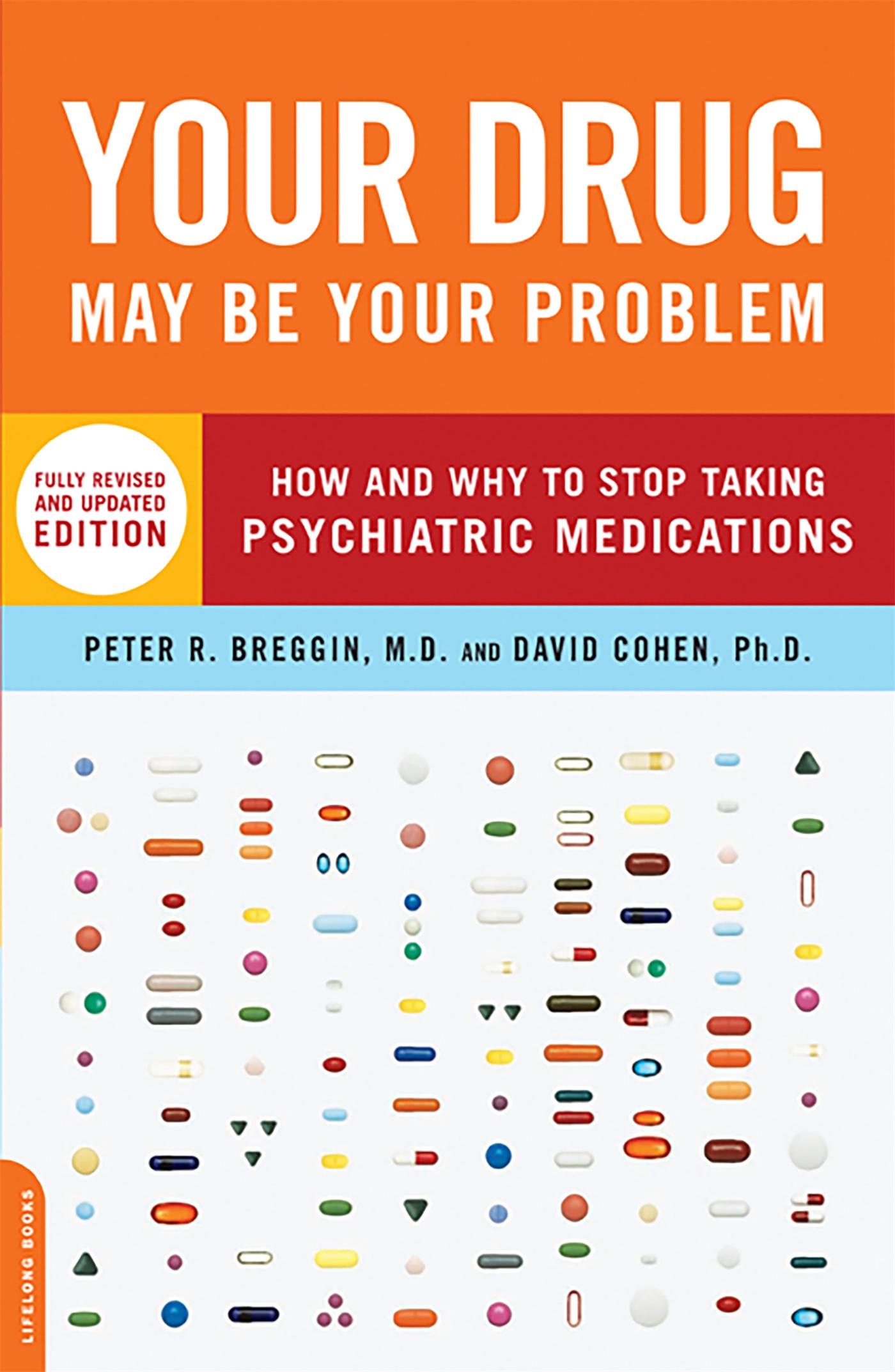 Cover: 9780738210988 | Your Drug May Be Your Problem | Peter Breggin (u. a.) | Taschenbuch