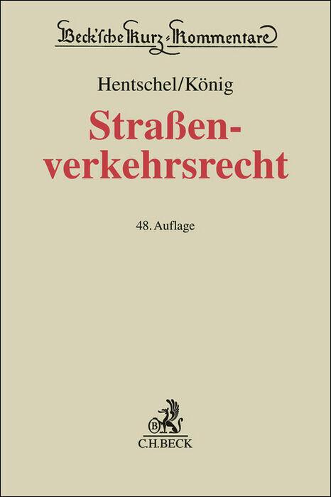 Cover: 9783406820465 | Straßenverkehrsrecht | Peter König (u. a.) | Buch | XXIX | Deutsch