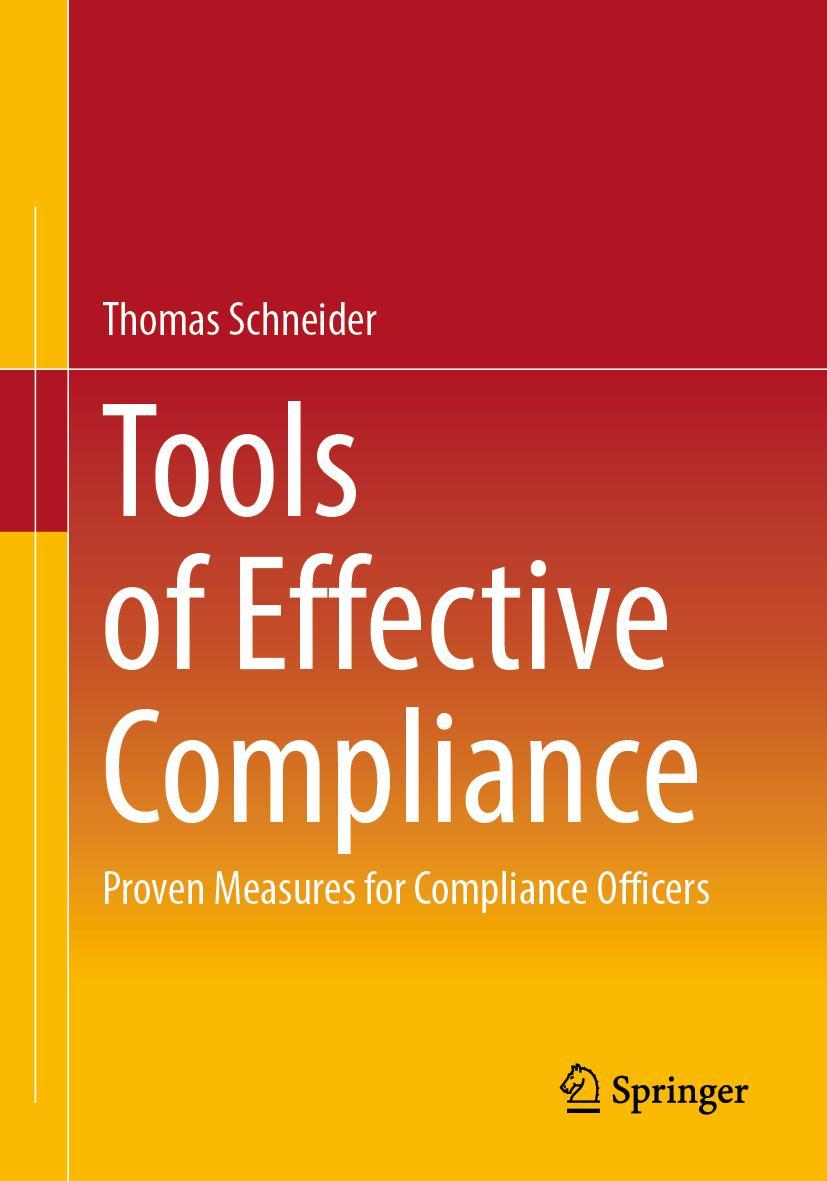 Cover: 9783662667477 | Tools of Effective Compliance | Thomas Schneider | Taschenbuch | xiv