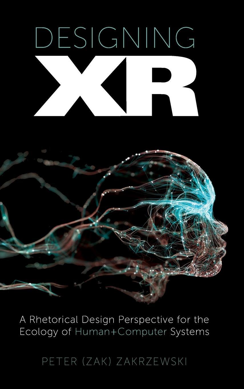 Cover: 9781802623666 | Designing XR | Peter Zakrzewski | Buch | HC gerader Rücken kaschiert