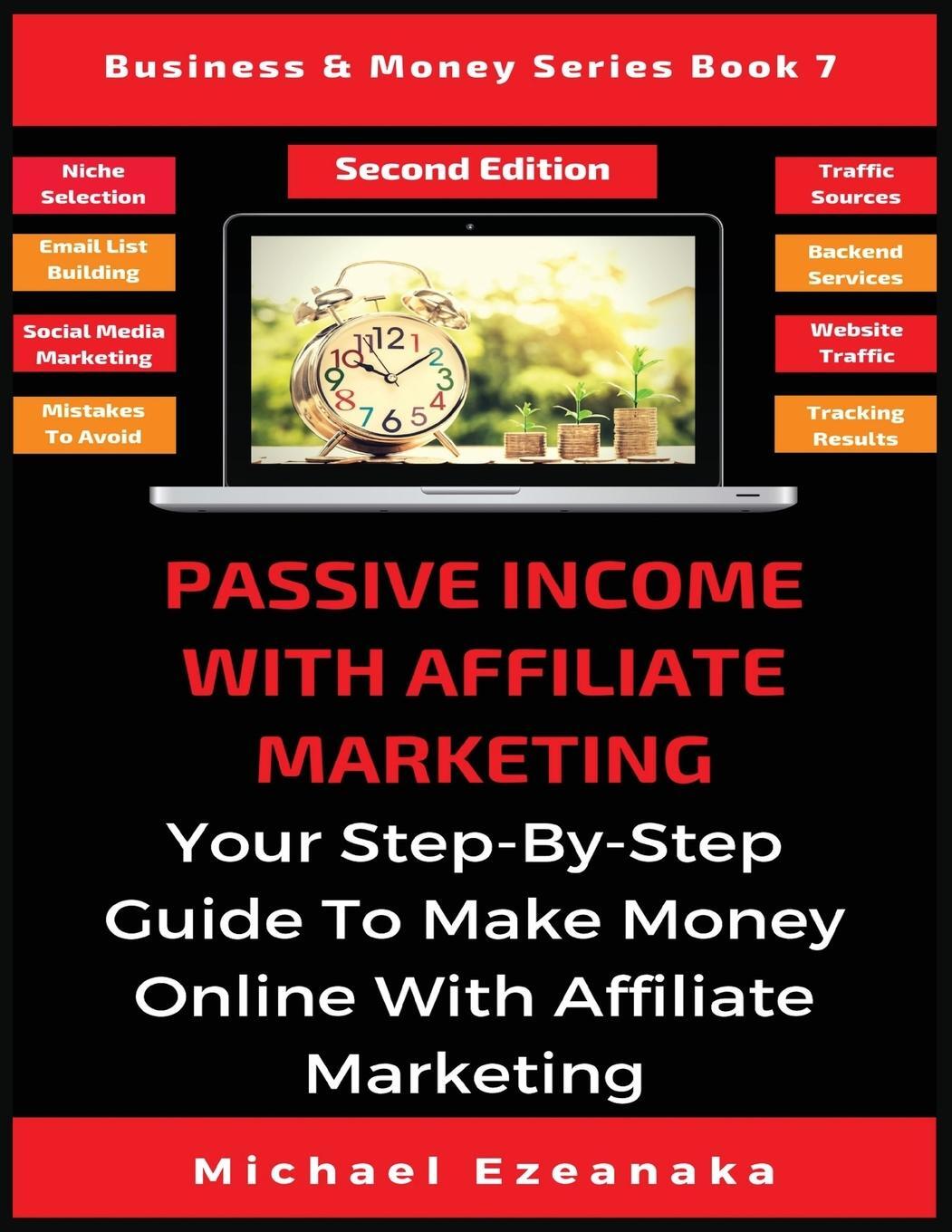 Cover: 9781913361884 | Passive Income With Affiliate Marketing | Michael Ezeanaka | Buch