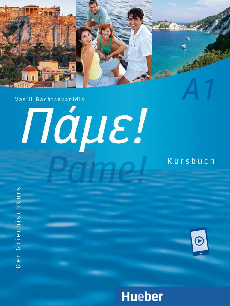 Cover: 9783190054046 | Pame! A1. Kursbuch | Der Griechischkurs | Vasili Bachtsevanidis | Buch