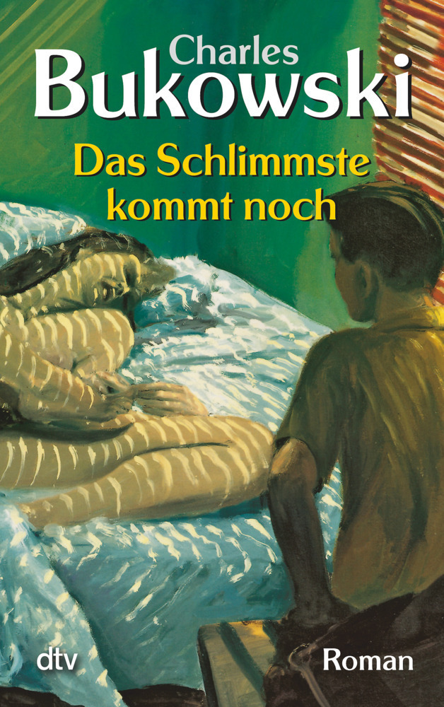 Cover: 9783423209632 | Das Schlimmste kommt noch | Oder Fast eine Jugend. Roman | Bukowski