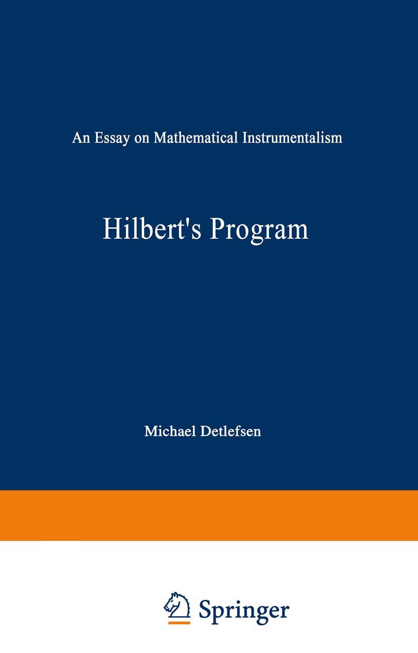 Cover: 9789027721518 | Hilbert's Program | An Essay on Mathematical Instrumentalism | Buch