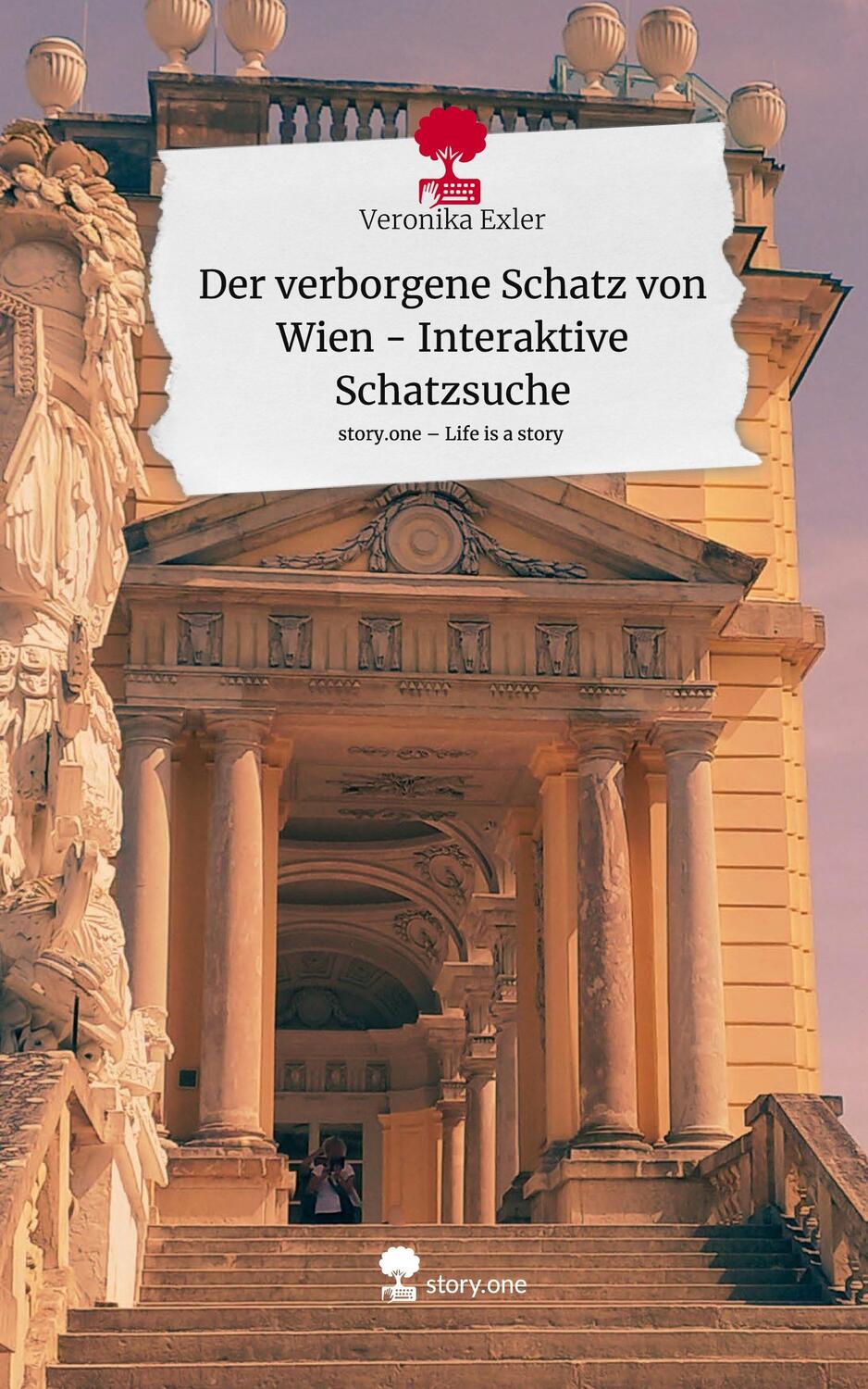 Cover: 9783711547859 | Der verborgene Schatz von Wien - Interaktive Schatzsuche. Life is a...