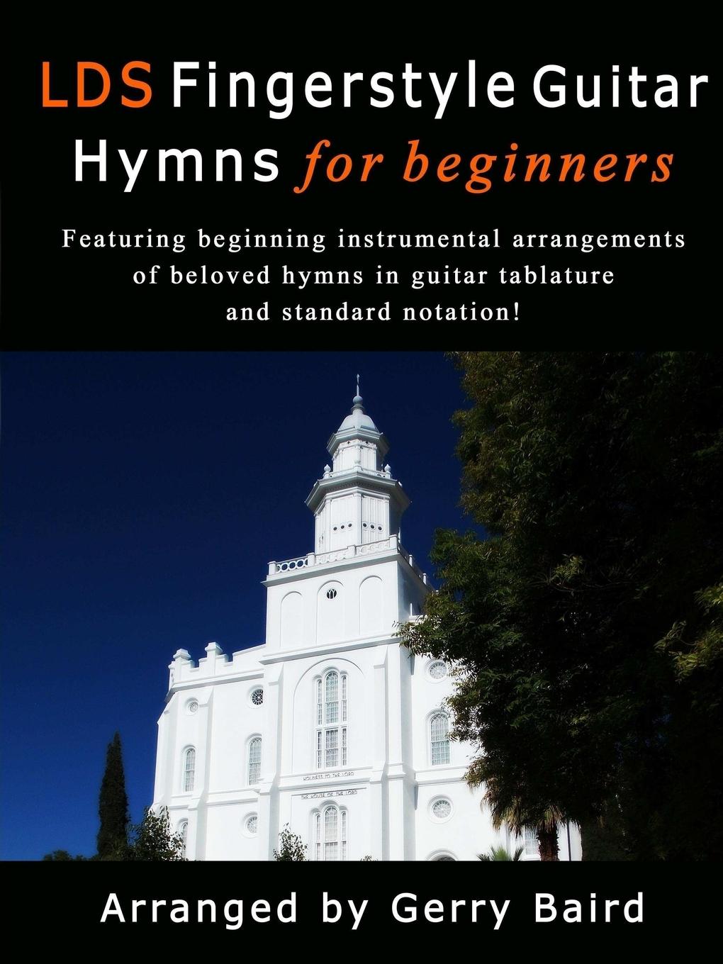 Cover: 9781365476198 | LDS Fingerstyle Guitar Hymns for Beginners | Gerry Baird | Taschenbuch