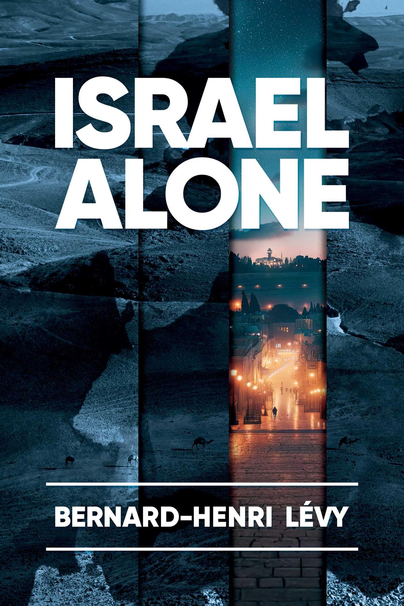 Cover: 9798888457832 | Israel Alone | Bernard-Henri Levy | Taschenbuch | Englisch | 2024