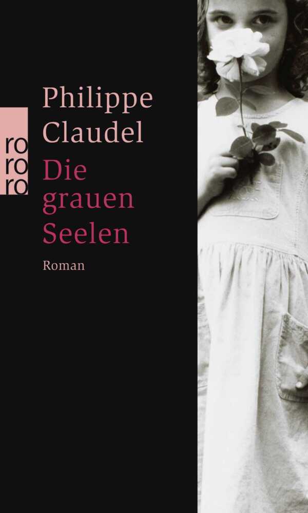 Cover: 9783499237799 | Die grauen Seelen | Roman. Ausgezeichnet mit dem Prix Renaudot 2003.