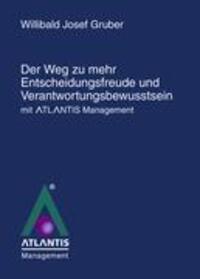 Cover: 9783831147724 | Der Weg zu mehr Entscheidungsfreude und Verantwortungsbewusstsein...