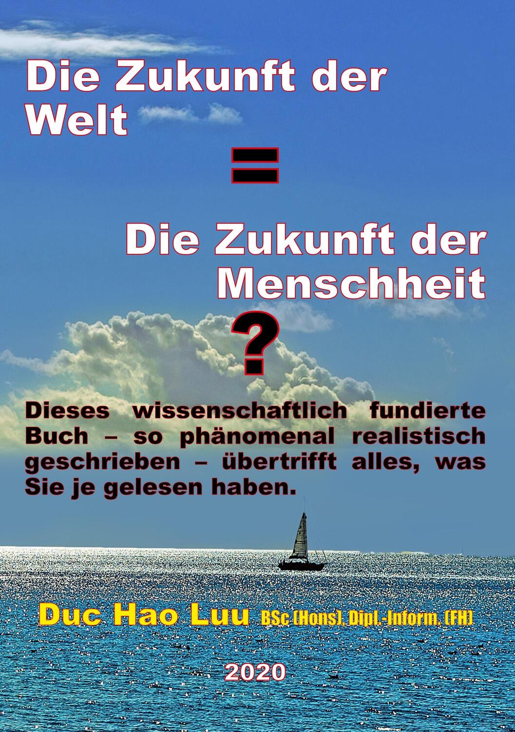 Cover: 9783751919630 | Die Zukunft der Welt=Die Zukunft der Menschheit? | Duc Hao Luu | Buch