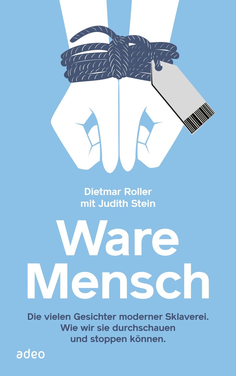 Cover: 9783863343552 | Ware Mensch | Dietmar Roller (u. a.) | Buch | 224 S. | Deutsch | 2022