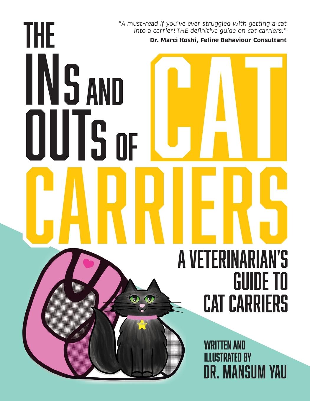 Cover: 9781738383702 | The Ins and Outs of Cat Carriers | Mansum Yau | Taschenbuch | Englisch