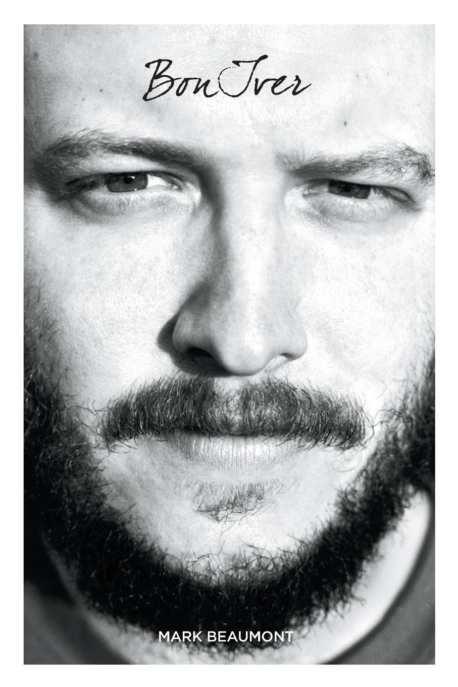 Cover: 9781780387376 | Bon Iver | Good Winter | Mark Beaumont | Taschenbuch | Paperback