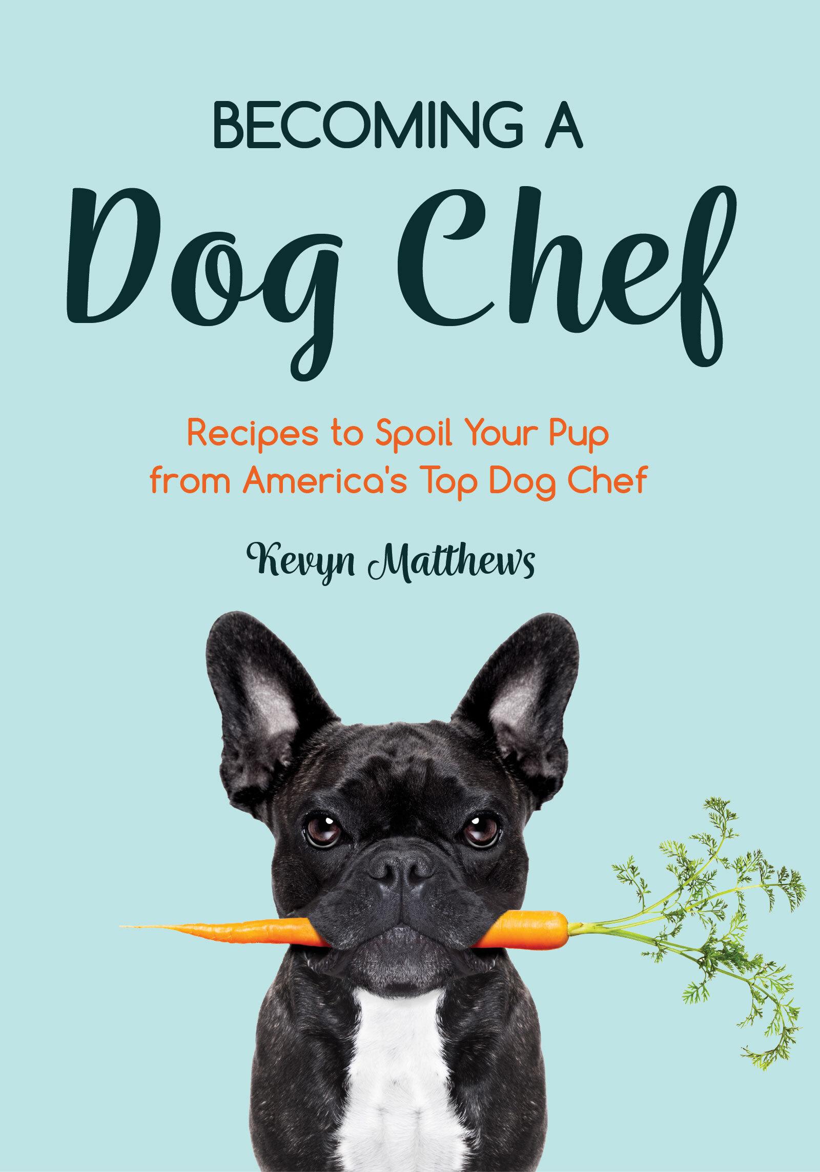 Bild: 9781642504415 | Becoming a Dog Chef | Kevyn Matthews | Taschenbuch | Englisch | 2021