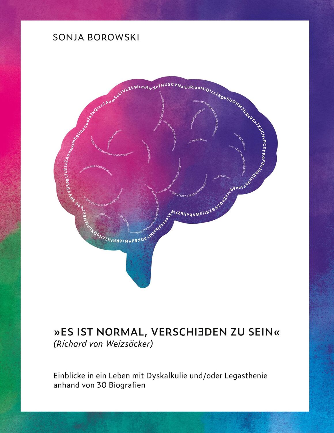 Cover: 9783753446523 | Es ist normal, verschieden zu sein | Sonja Borowski | Buch | 200 S.