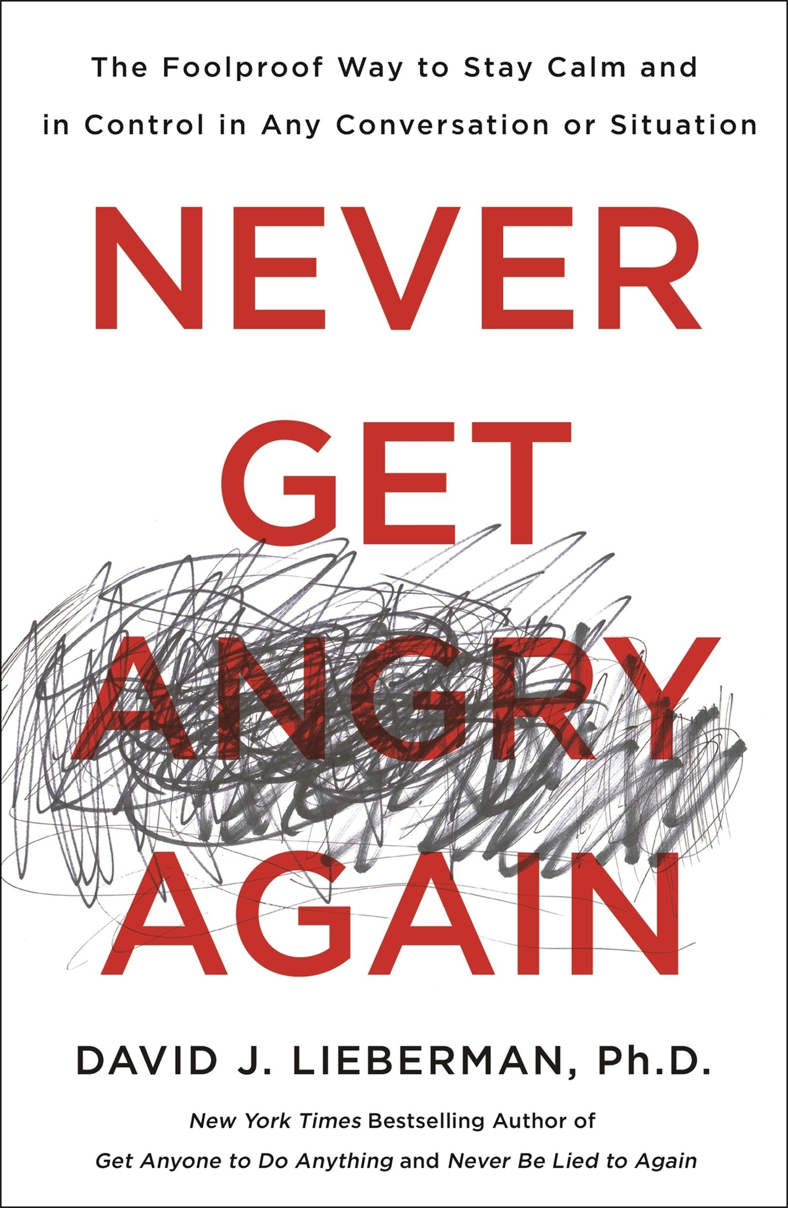 Cover: 9781250308351 | Never Get Angry Again | David J Lieberman | Taschenbuch | Englisch