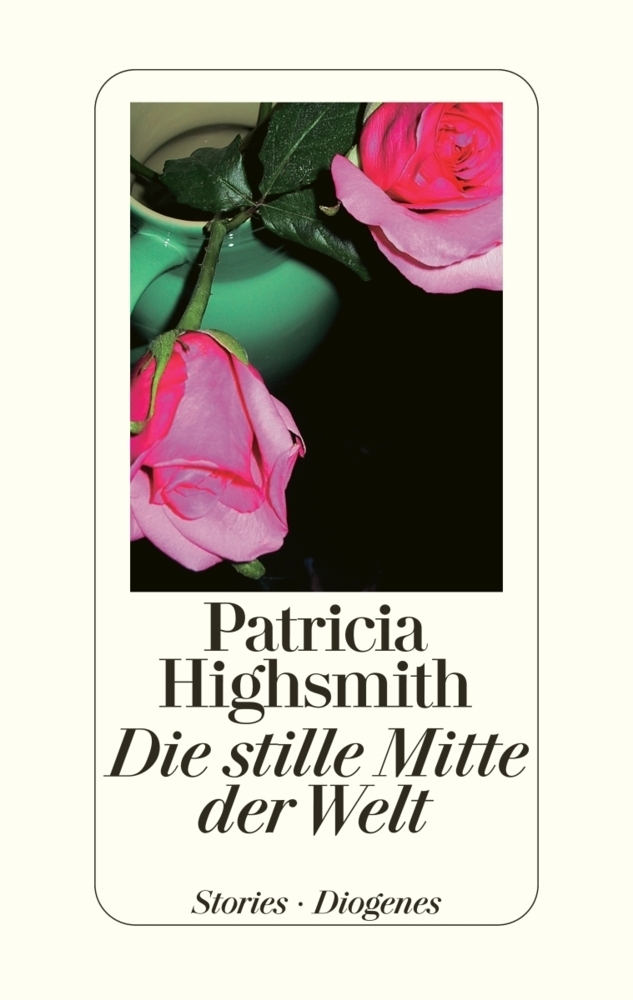 Cover: 9783257064292 | Die stille Mitte der Welt | Patricia Highsmith | Buch | 400 S. | 2002