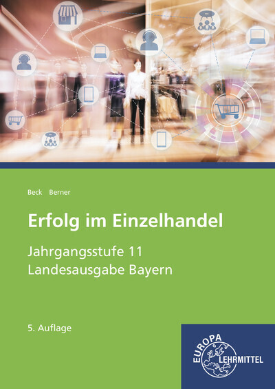 Cover: 9783808543078 | Jahrgangsstufe 11 - Lernfelder 8, 9, 10, 12 | Lehrbuch | Beck (u. a.)