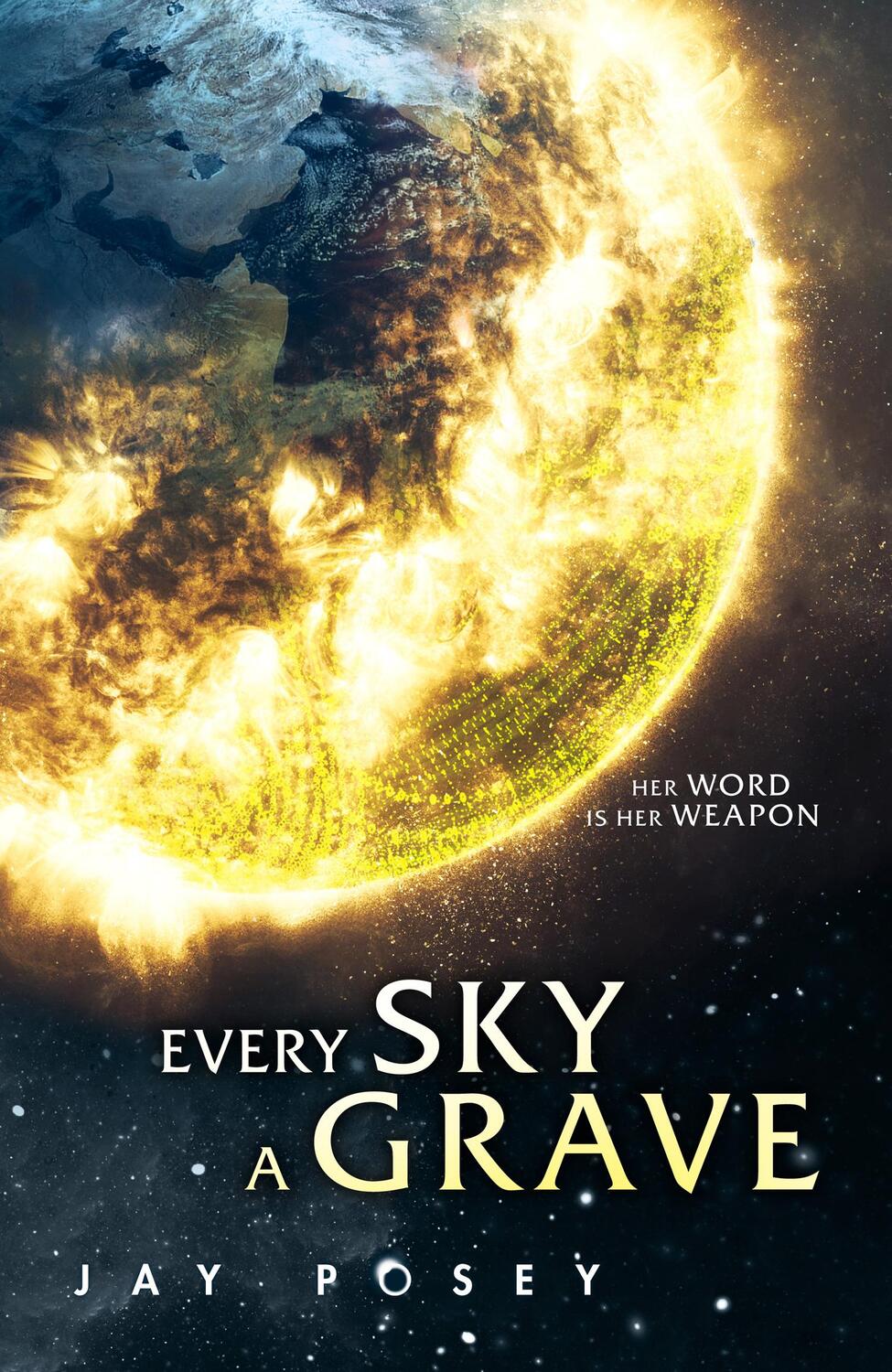 Cover: 9780008327163 | Every Sky A Grave | Jay Posey | Taschenbuch | Kartoniert / Broschiert