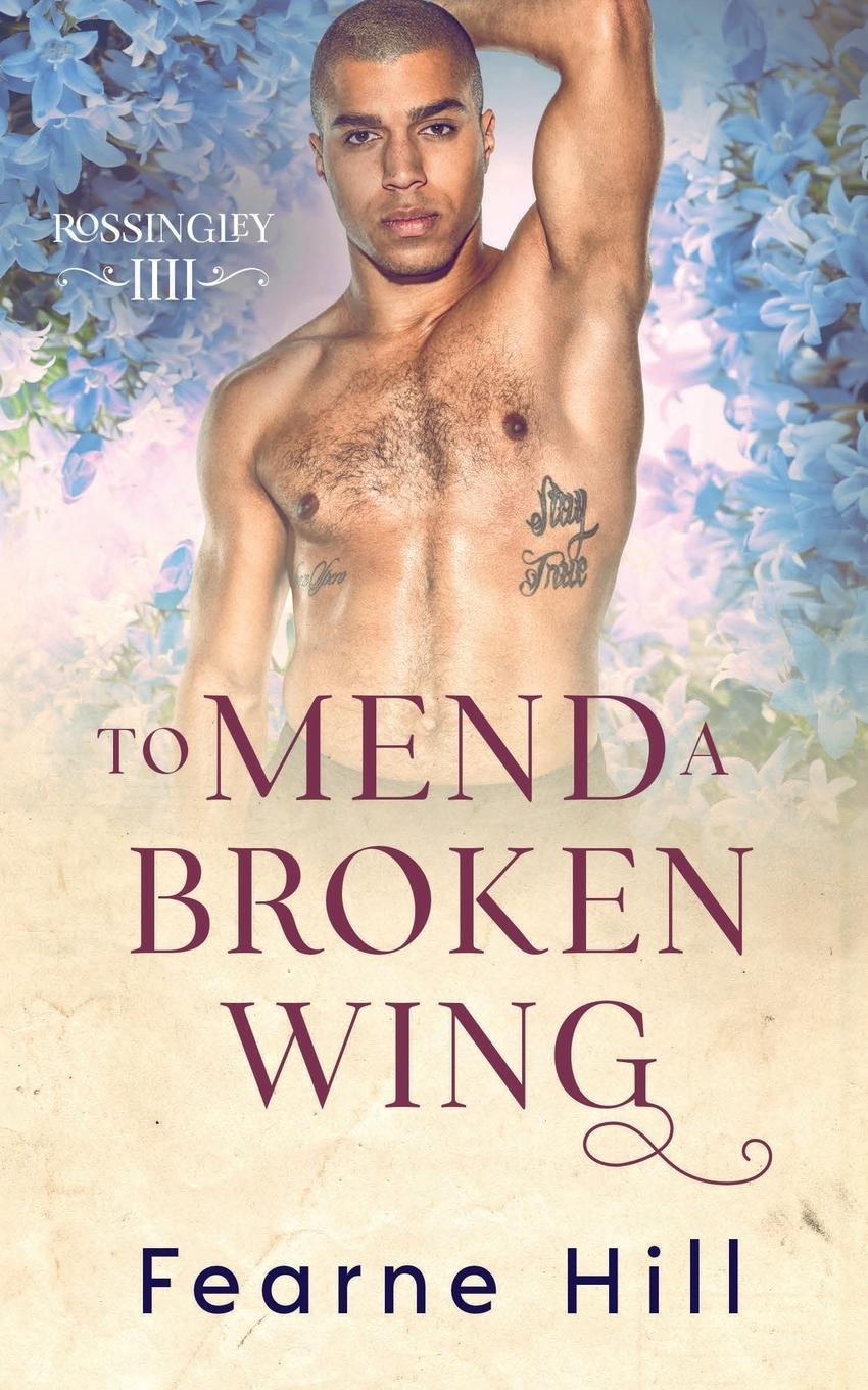 Cover: 9781648906138 | To Mend a Broken Wing | Fearne Hill | Taschenbuch | Englisch | 2023