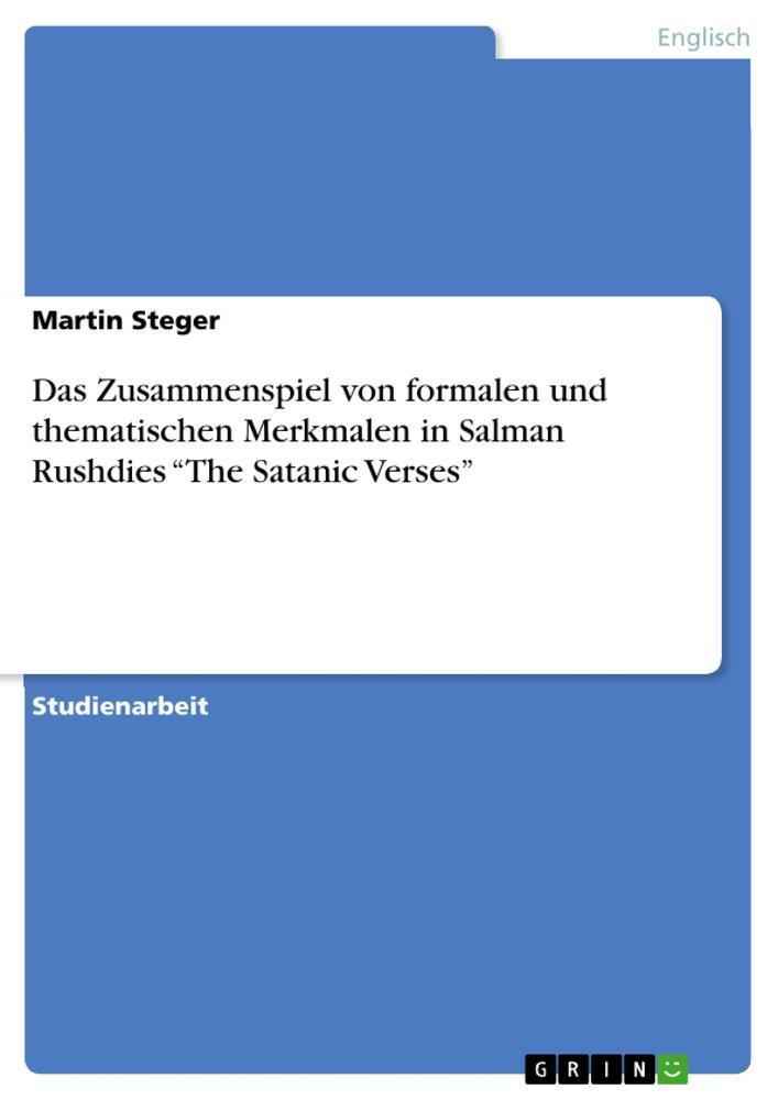 Cover: 9783656271253 | Das Zusammenspiel von formalen und thematischen Merkmalen in Salman...