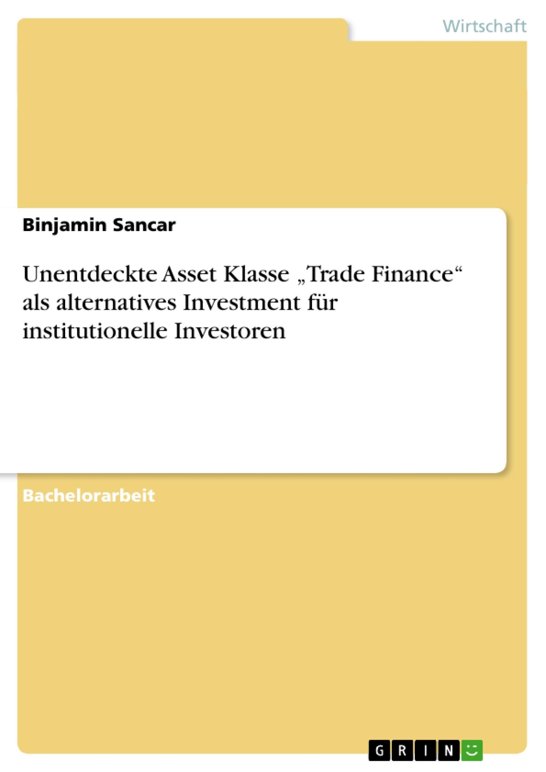 Cover: 9783656593287 | Unentdeckte Asset Klasse ¿Trade Finance¿ als alternatives...