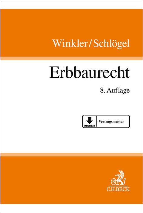 Cover: 9783406819667 | Erbbaurecht | Karl Winkler (u. a.) | Buch | XVI | Deutsch | 2025