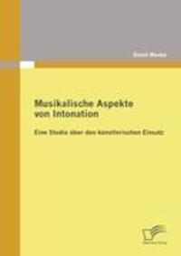 Cover: 9783836681933 | Musikalische Aspekte von Intonation: eine Studie über den...