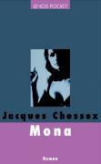 Cover: 9783857876899 | Mona | Lenos Pocket 89, LP 89 | Jacques Chessex | Taschenbuch | 248 S.