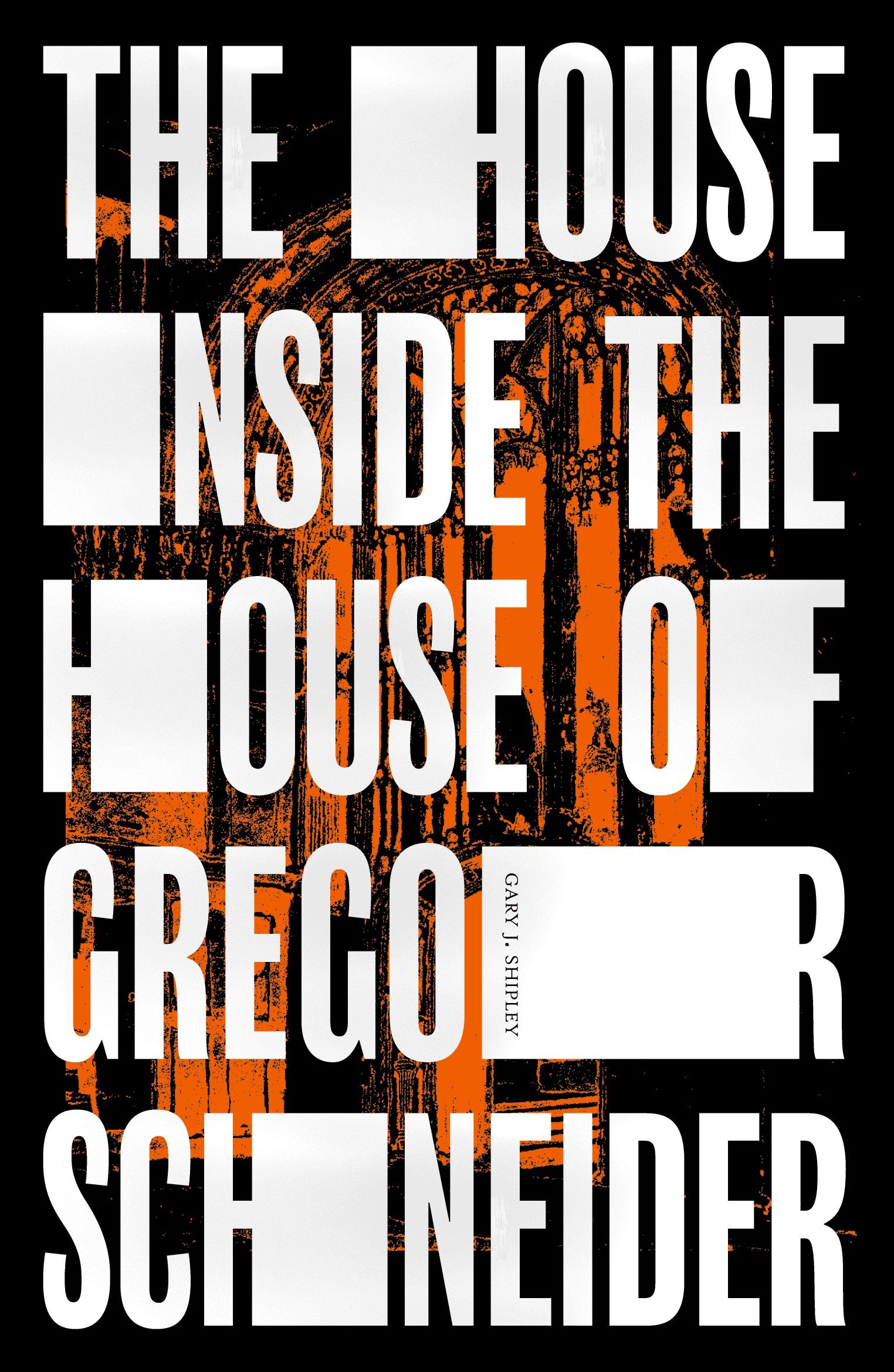 Cover: 9798218151829 | The House Inside the House of Gregor Schneider | Gary J Shipley | Buch