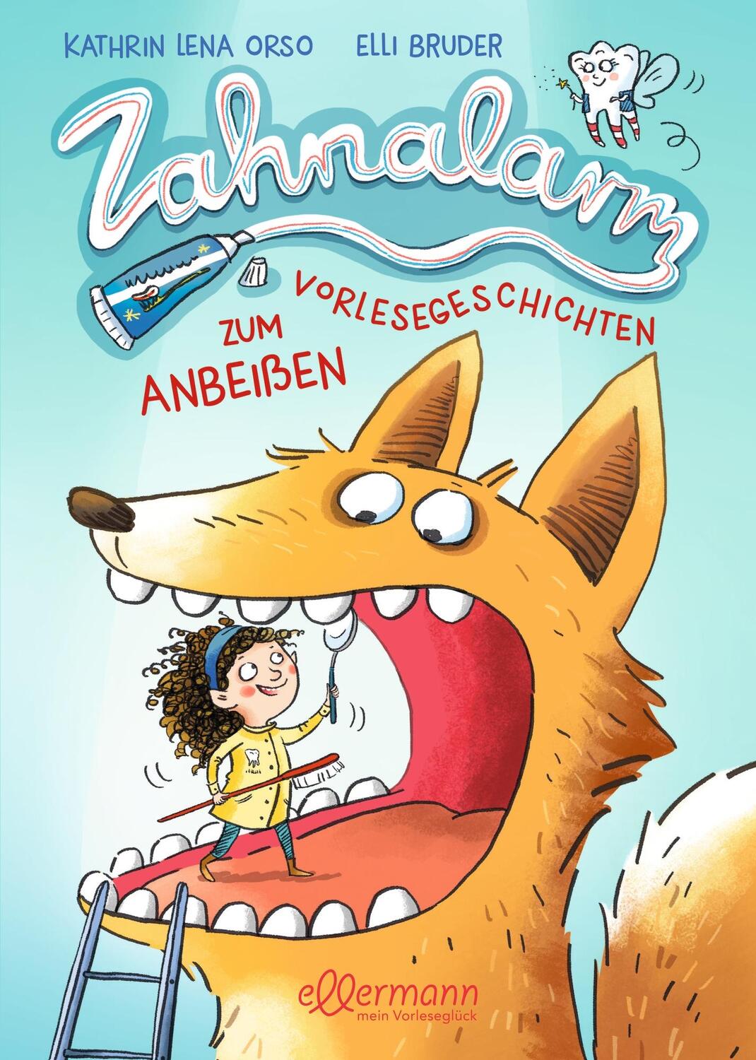 Cover: 9783751400923 | Zahnalarm | Vorlesegeschichten zum Anbeißen | Kathrin Lena Orso | Buch