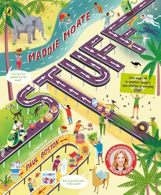 Cover: 9780241489468 | Stuff | Curious Everyday STUFF That Helps Our Planet | Maddie Moate