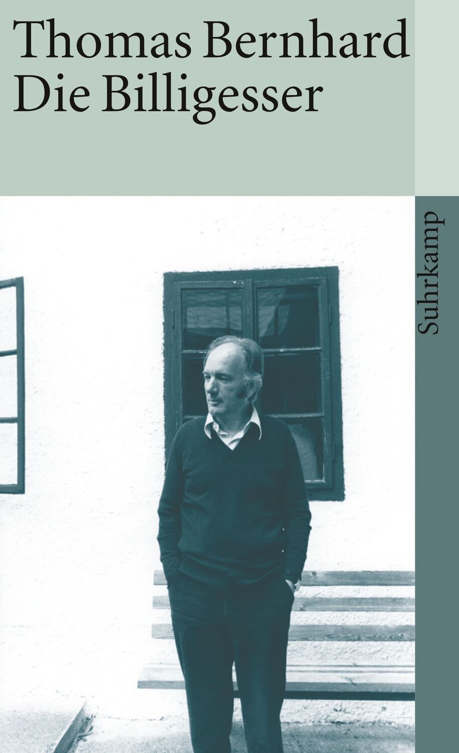 Cover: 9783518379899 | Die Billigesser | Thomas Bernhard | Taschenbuch | 150 S. | Deutsch