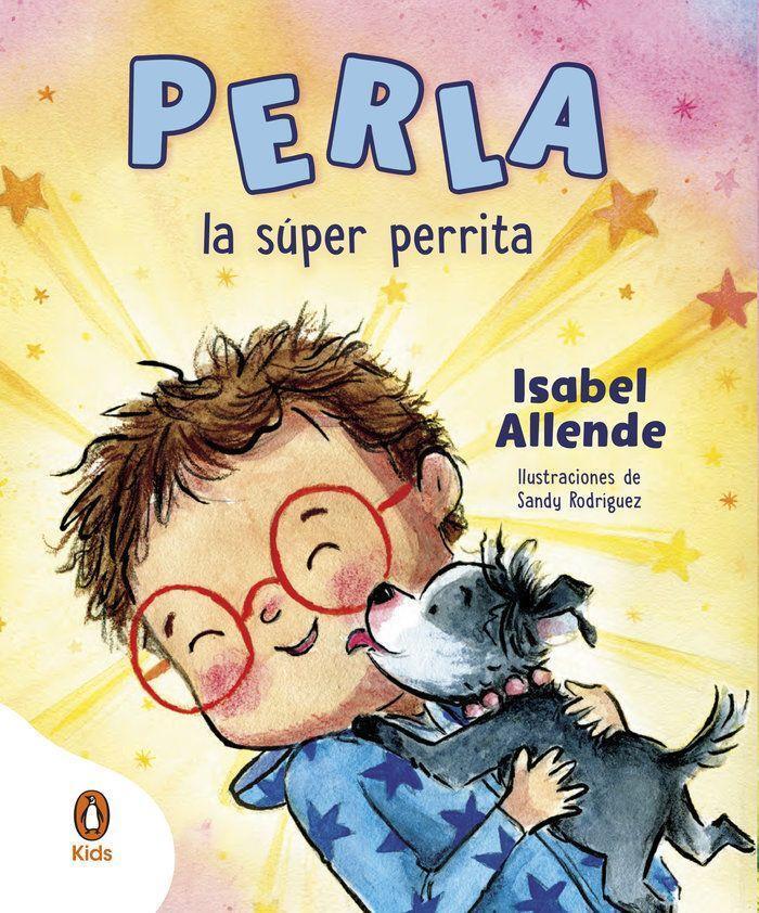 Cover: 9788419511379 | Perla la super perrita | Isabel Allende | Buch | Spanisch | 2024