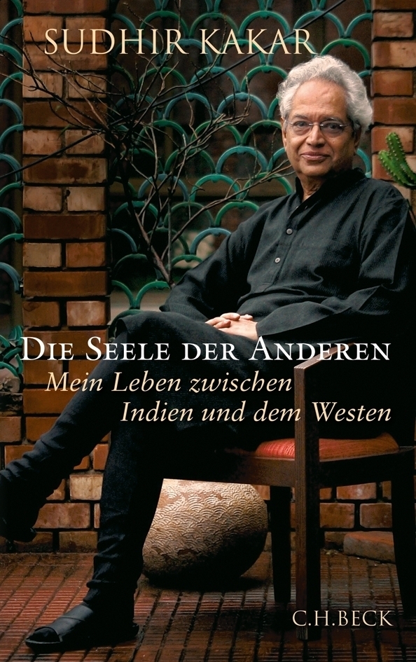 Cover: 9783406641251 | Die Seele der Anderen | Mein Leben zwischen Indien und dem Westen