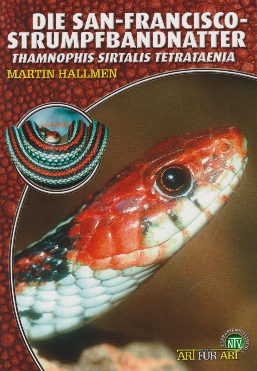 Cover: 9783937285986 | Die San-Francisco-Strumpfbandnatter | Thamnophis sirtalis tetrataenia