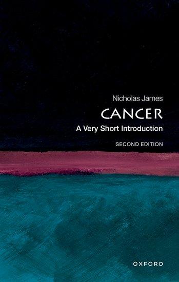 Cover: 9780198848912 | Cancer | A Very Short Introduction | Nick James | Taschenbuch | 2025