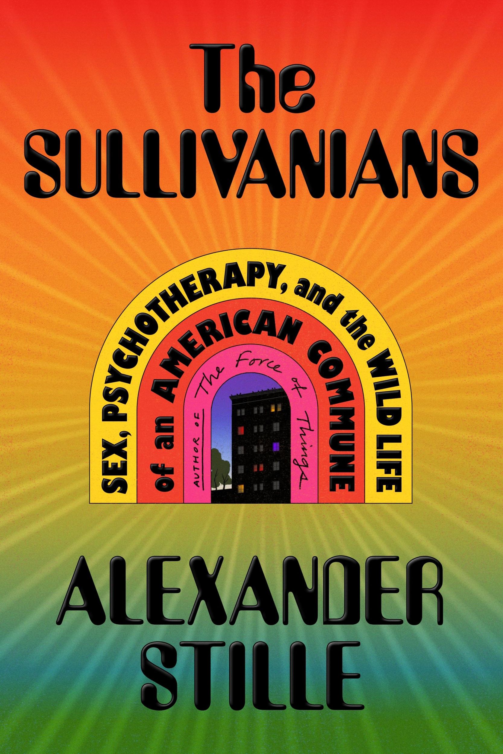 Cover: 9780374600396 | The Sullivanians | Alexander Stille | Buch | Gebunden | Englisch