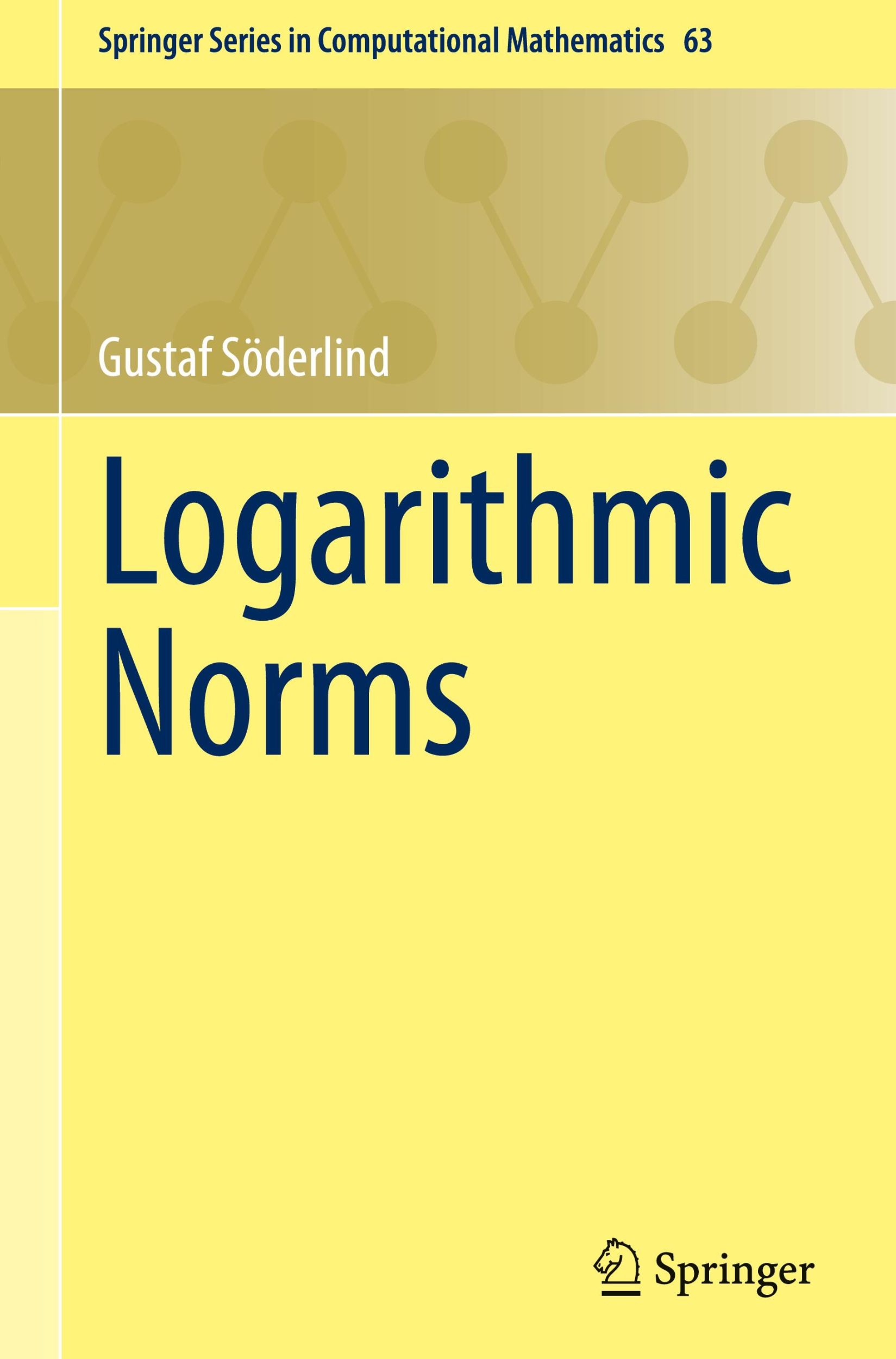 Cover: 9783031743788 | Logarithmic Norms | Gustaf Söderlind | Buch | xiv | Englisch | 2024