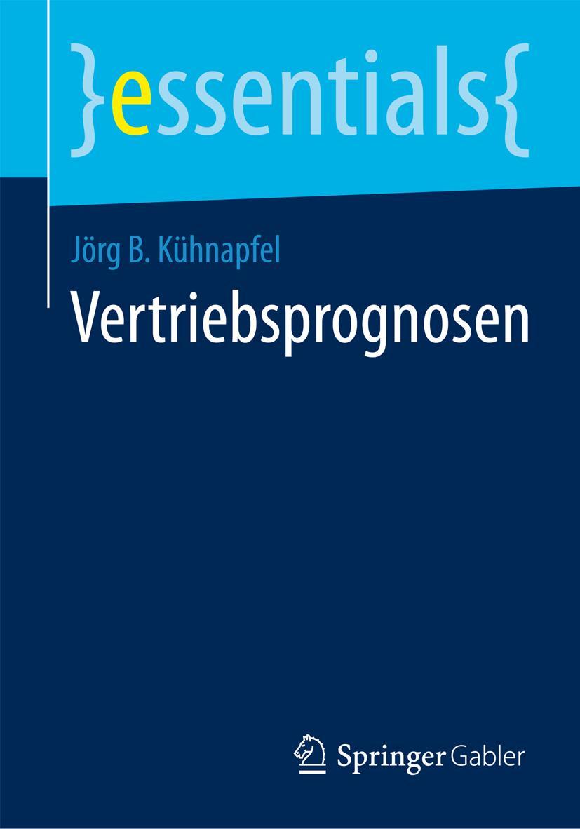 Cover: 9783658055240 | Vertriebsprognosen | Jörg B. Kühnapfel | Taschenbuch | x | Deutsch