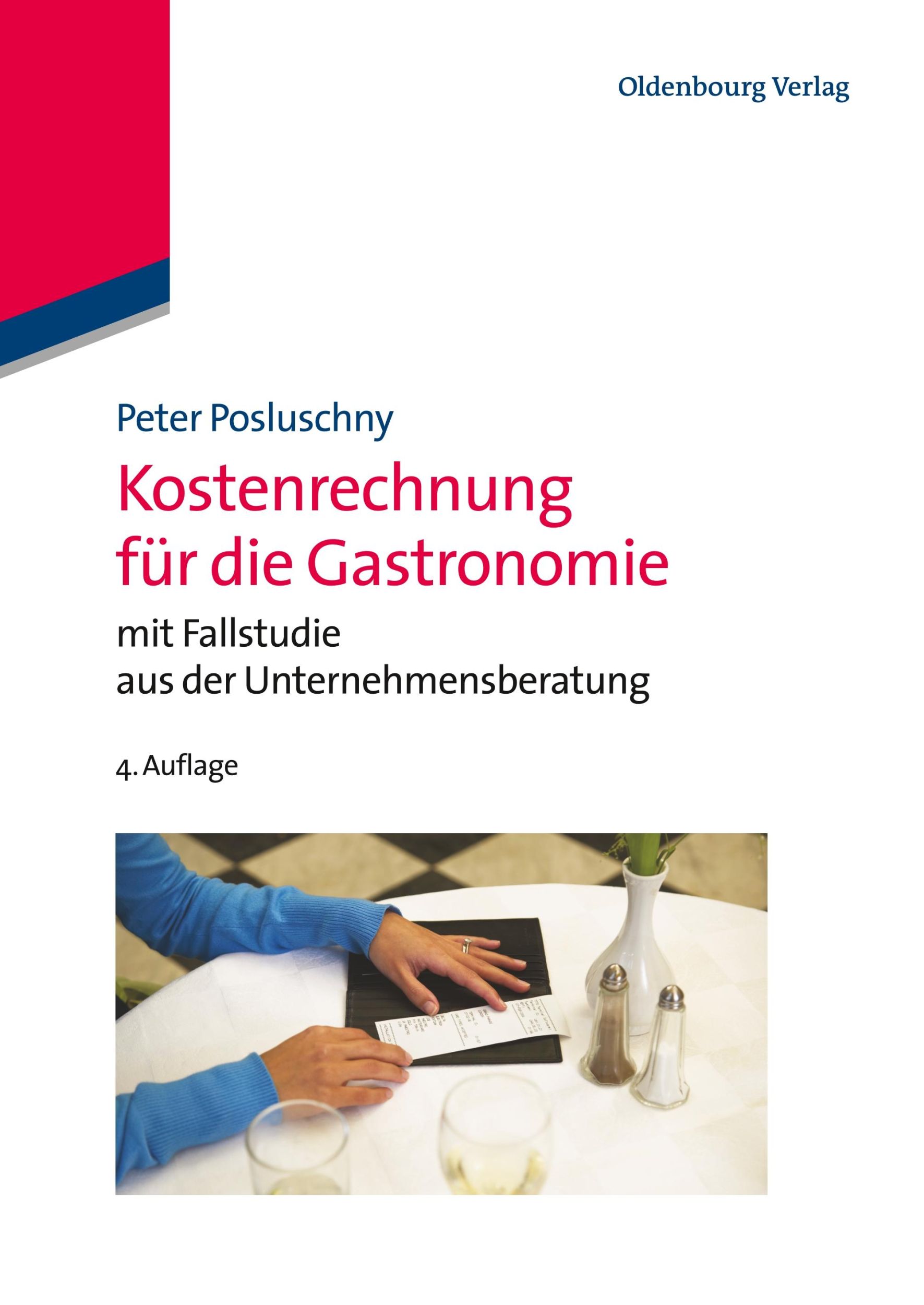 Cover: 9783486718751 | Kostenrechnung für die Gastronomie | Peter Posluschny | Taschenbuch