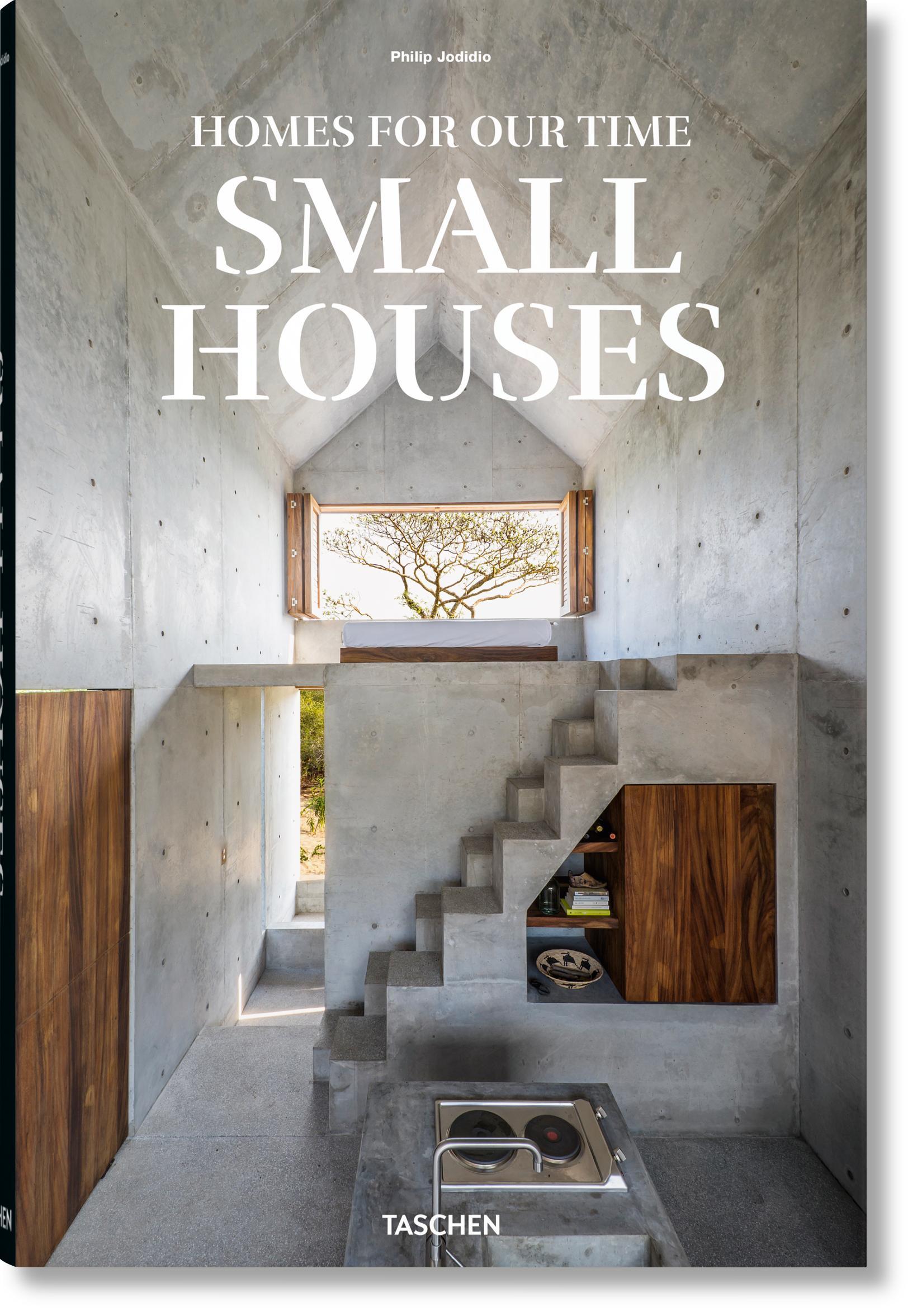 Cover: 9783836587013 | Homes for Our Time. Small Houses | Philip Jodidio | Buch | 424 S.