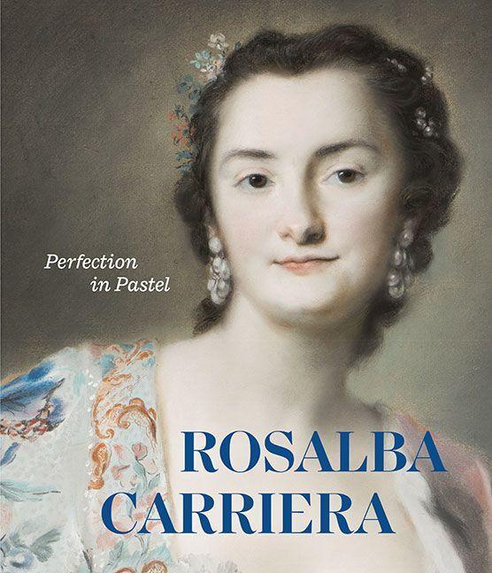 Bild: 9783954987580 | Rosalba Carriera | Perfection in Pastel | Dresden (u. a.) | Buch