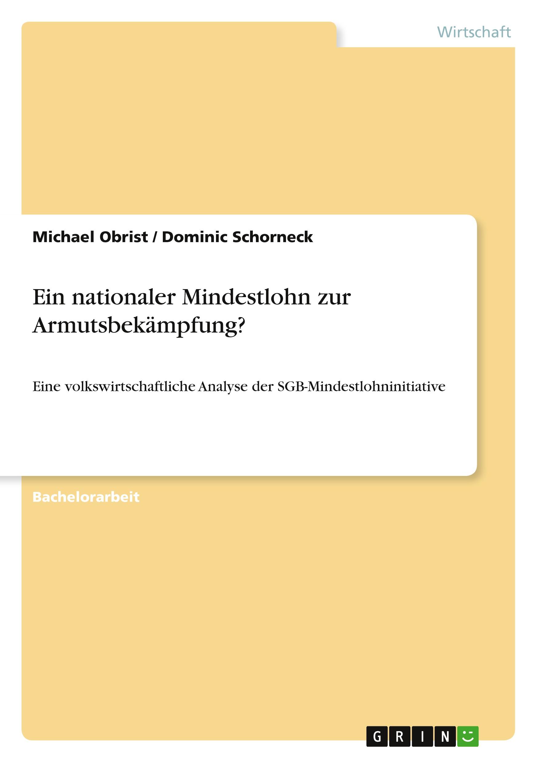 Cover: 9783656113058 | Ein nationaler Mindestlohn zur Armutsbekämpfung? | Obrist (u. a.)